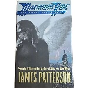 The Angel Experiment by James Patterson, Hardcover (Maximum Ride‎ #1)